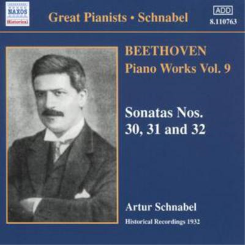 Piano Works Vol. 9 - Sonatas Nos. 30, 31 and 32 (Schnabel)