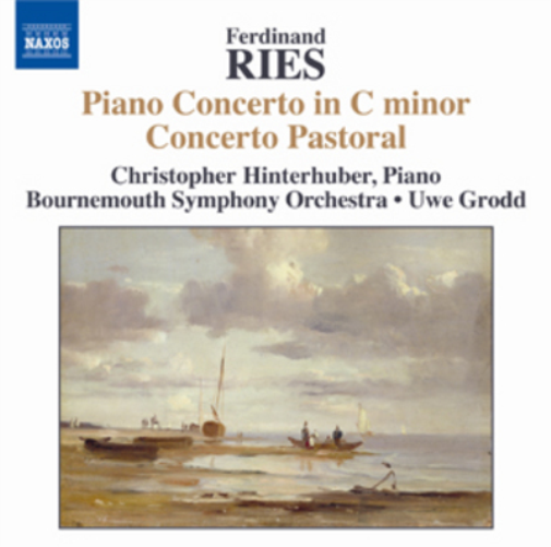 Ferdinand Ries: Piano Concerto in C Minor/Concerto Pastoral - Volume 4