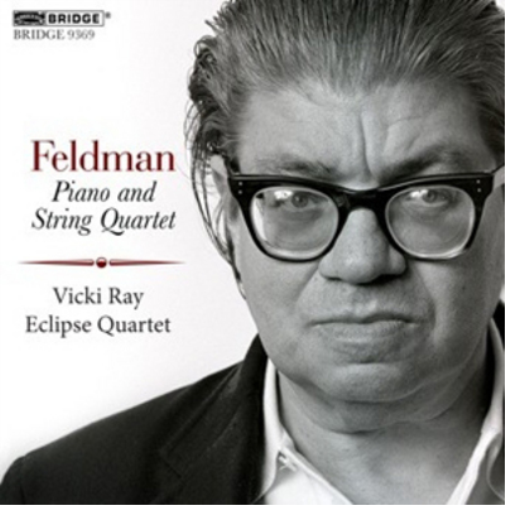 Feldman: Piano and String Quartet