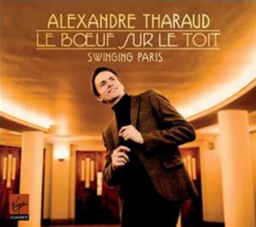 Alexandre Tharaud: Boeur Sur Le Toit