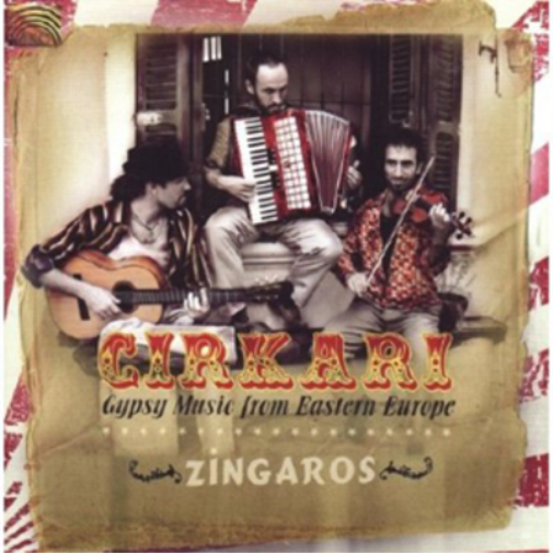 Cirkari - Gypsy Music from Eastern Europe