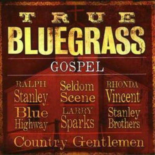 True Bluegrass Gospel