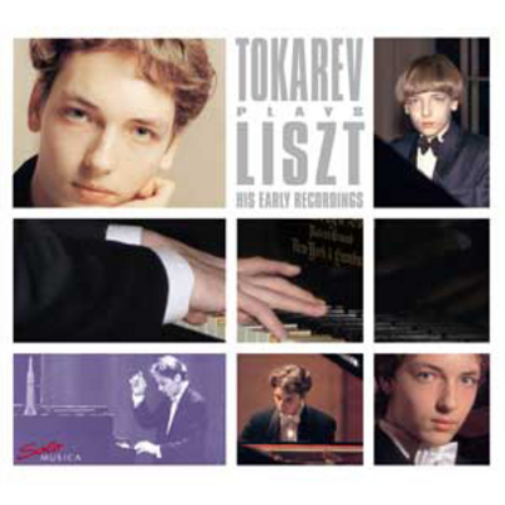Tokarev Plays Liszt: His Early Recordings