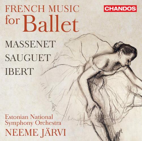 Massenet/Sauguet/Ibert: French Music for Ballet