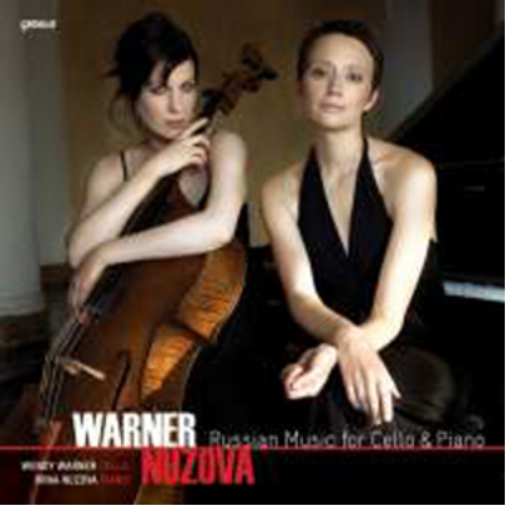 Warner/Nuzova: Russian Music for Cello and Piano