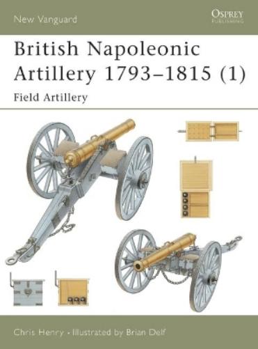British Napoleonic Artillery 1793–1815 (1)