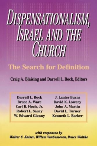 Dispensationalism, Israel and the Church