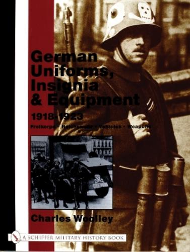 German Uniforms, Insignia & Equipment 1918-1923
