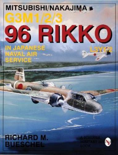 Mitsubishi/Nakajima G3M1/2/3 96 Rikko L3Y1/2 in Japanese Naval Air Service
