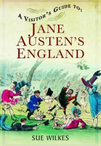 Visitor's Guide to Jane Austen's England
