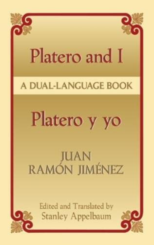 Platero and I/Platero y yo: A Dual-Language Book