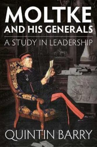 Moltke and his Generals