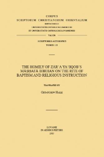 The Homily of Zär'a Ya'eqob's Mäshafä Berhan on the Rite of Baptism and Religious Instruction
