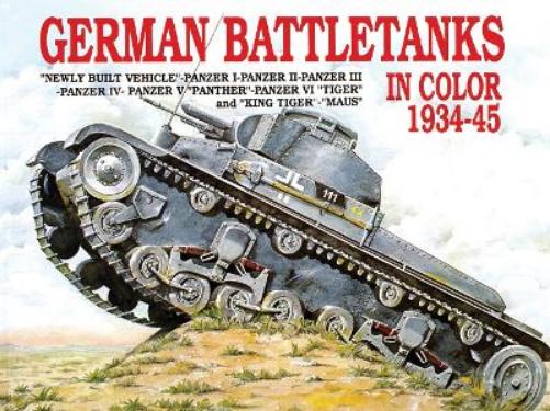German Battle Tanks in Color: 16 (Schiffer Military