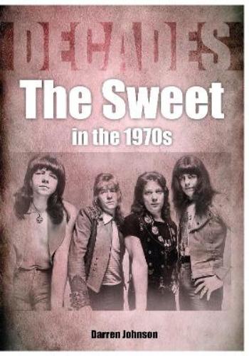 The Sweet In The 1970s