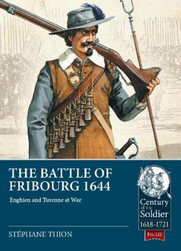 The Battle of Fribourg 1644