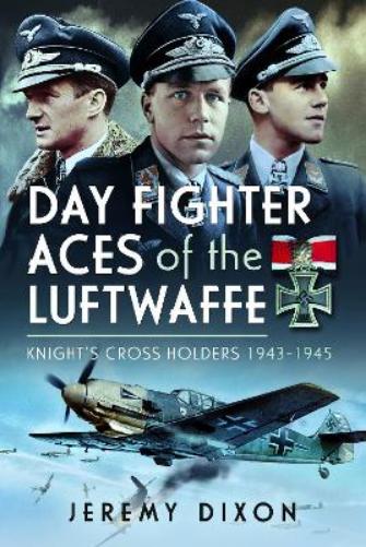 Day Fighter Aces of the Luftwaffe