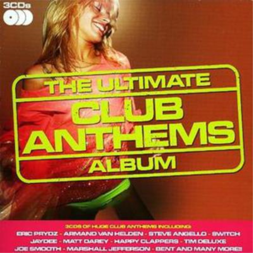 The Ultimate Club Anthems Album