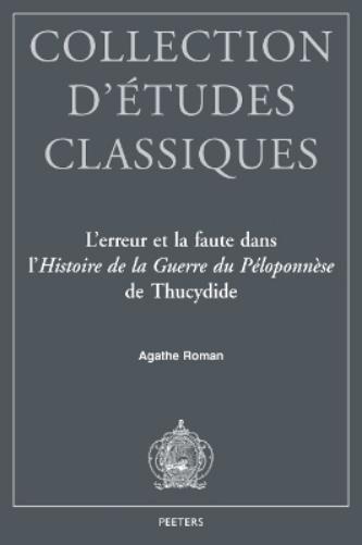 L'erreur et la faute dans l'«Histoire de la guerre de Péloponnèse» de Thucydide