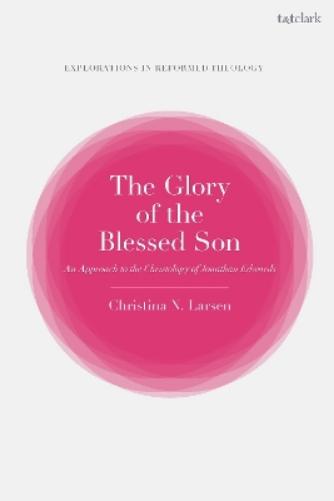 The Glory of the Blessed Son