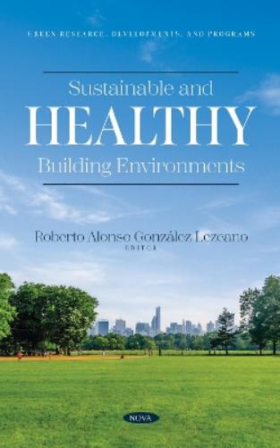 Sustainable and Healthy Building Environments