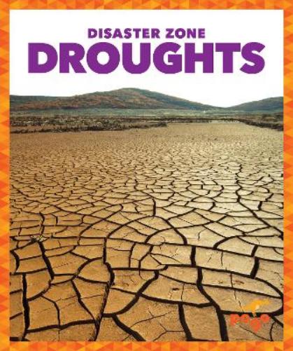 Droughts (Disaster Zone