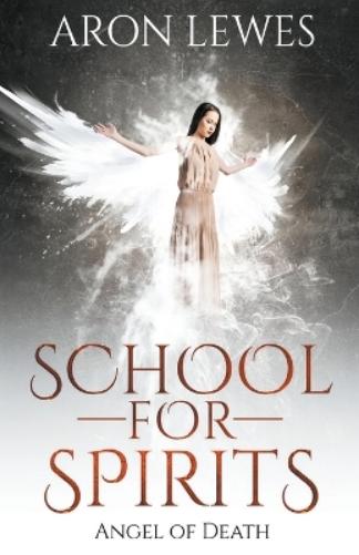 School For Spirits