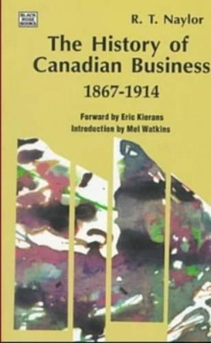 History of Canadian Business 1867-1914