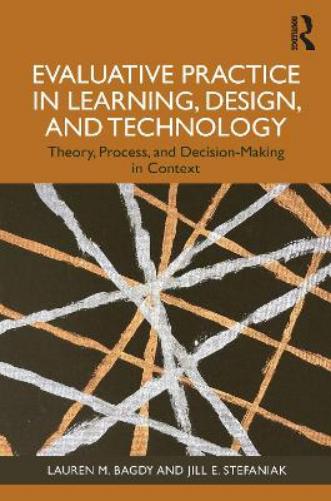 Evaluative Practice in Learning, Design, and Technology