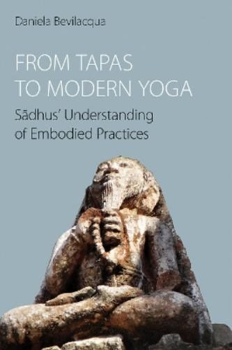 From Tapas to Modern Yoga