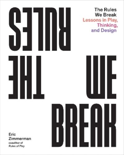 The Rules We Break