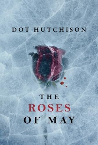 The Roses of May
