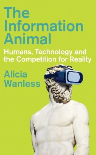 The Information Animal