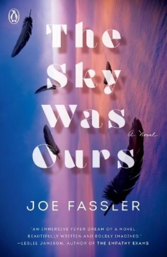 The Sky Was Ours