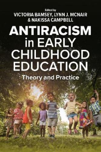 Antiracism in Early Childhood Education