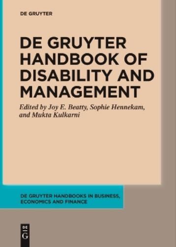 De Gruyter Handbook of Disability and Management (De Gruyter Handbooks in Business, Economics and Finance