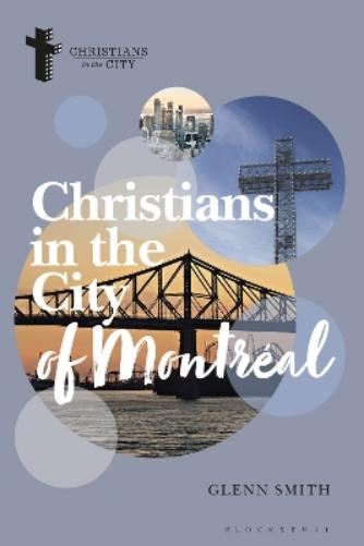 Christians in the City of Montréal