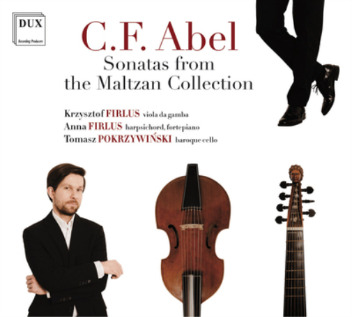 C.F. Abel: Sonatas from the Maltzan Collection