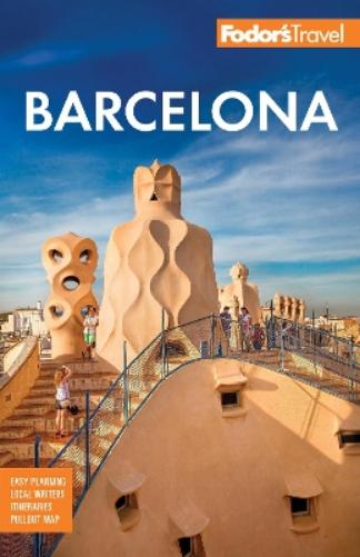 Fodor's Barcelona: with Highlights of Catalonia (Full-color Travel Guide