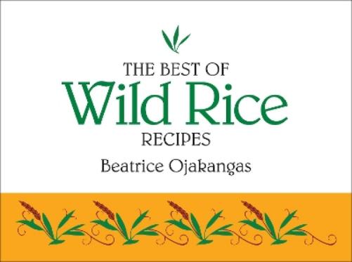 The Best of Wild Rice Recipes