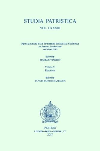 Studia Patristica. Vol. LXXXIII - Papers presented at the Seventeenth International Conference on Patristic Studies held in Oxford 2015