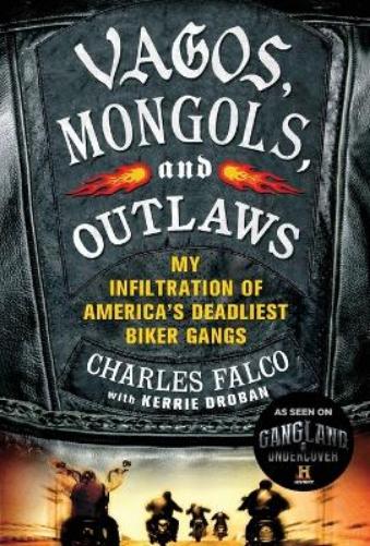 Vagos, Mongols and Outlaws