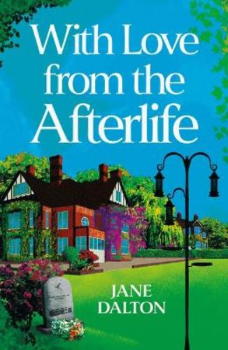 With Love From The Afterlife