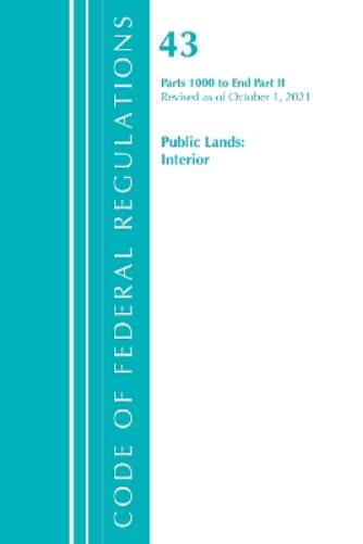 Code of Federal Regulations, Title 43 Public Lands