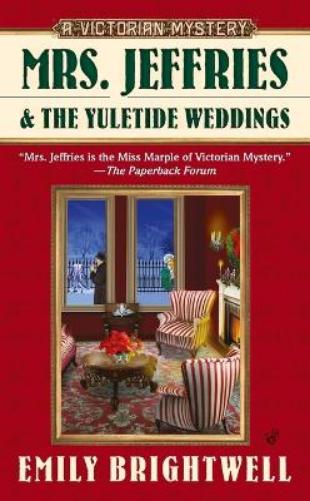Mrs. Jeffries and the Yuletide Weddings