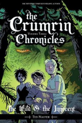 The Crumrin Chronicles Vol. 3: The Wild & the Innocent (CRUMRIN CHRONICLES TP