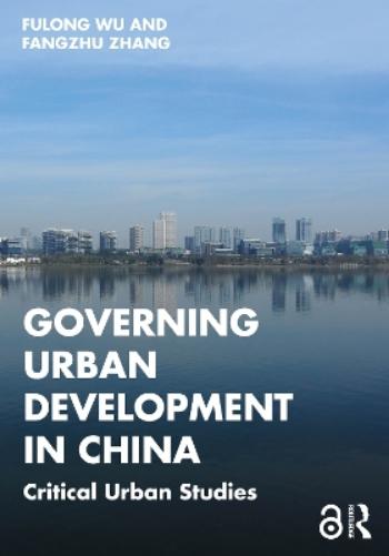 Governing Urban Development in China
