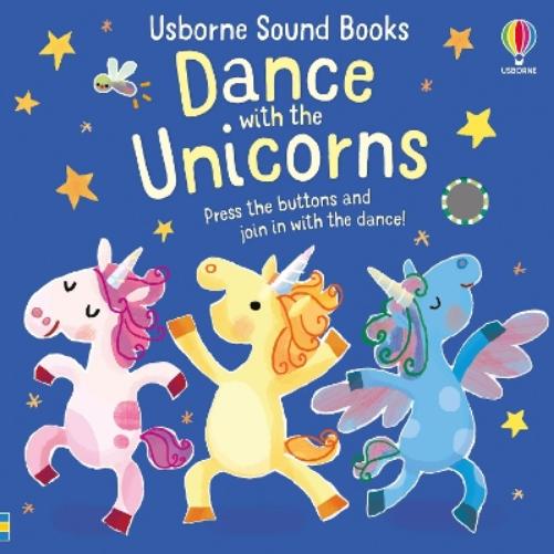 Dance with the Unicorns (Sound Books