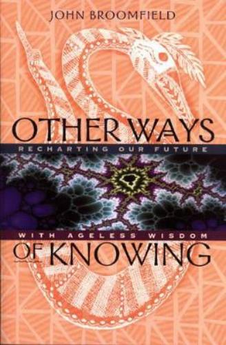 Other Ways of Knowing