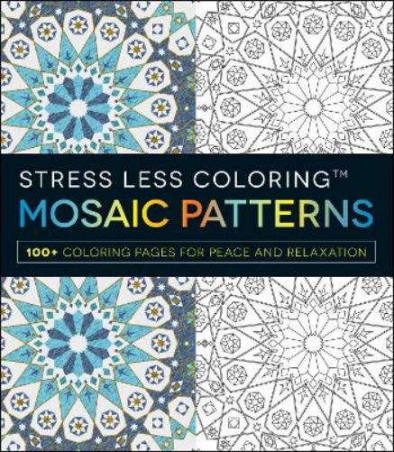 Stress Less Coloring - Mosaic Patterns
